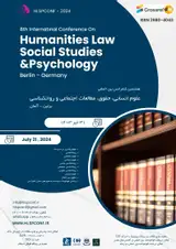 هشتمین کنفرانس بین المللی علوم انسانی، حقوق، مطالعات اجتماعی و روانشناسی